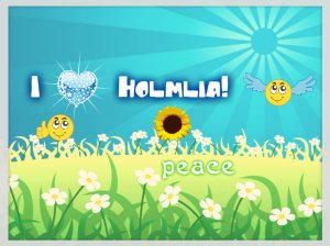 i love holmlia