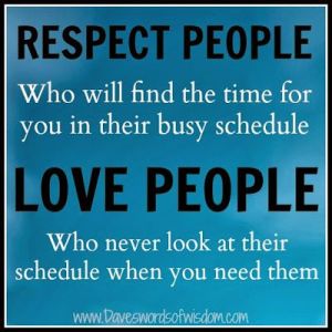 love people who dont look at their schedule when you need them