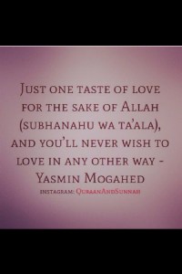 love for the sake of Allah - yasmeen mojahed